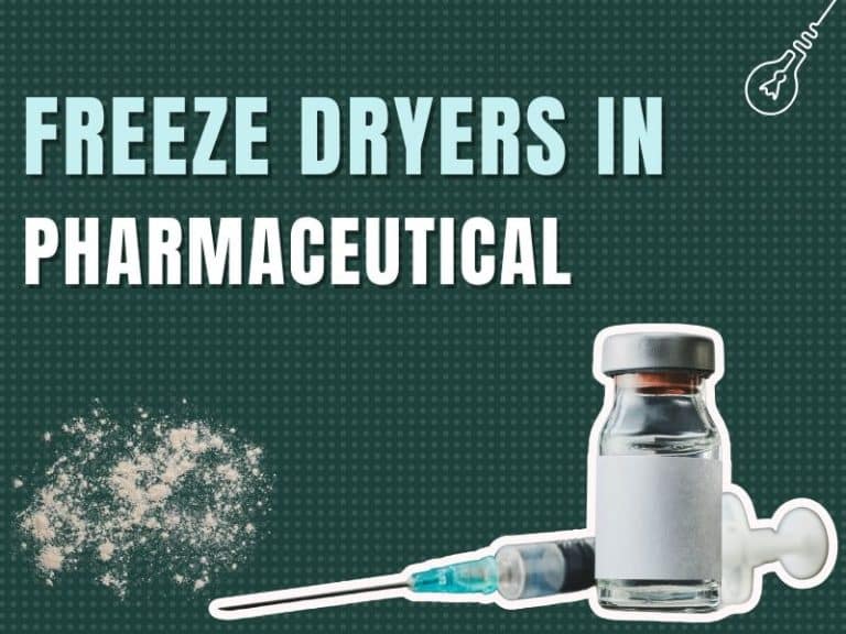 Freeze Dryers in Pharmaceutical